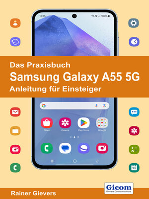cover image of Das Praxisbuch Samsung Galaxy A55 5G--Anleitung für Einsteiger